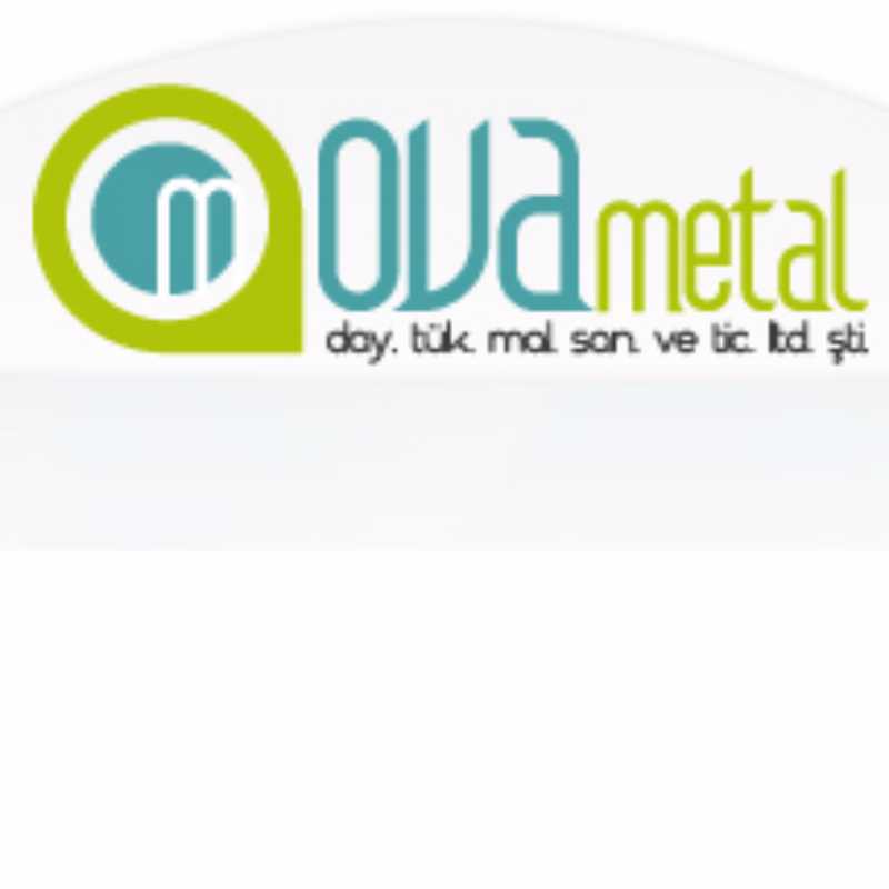 Ova Metal Dayanıklı Tüketim Mal. San. Tic. Ltd. Şti.