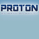 Proton metal Ltd. Şti.