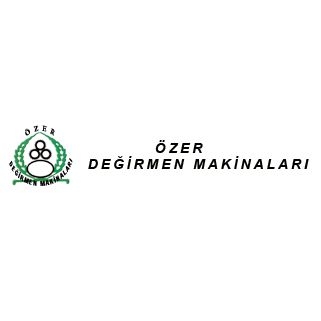 Özer Değirmen Makina Sanayi Özer Değirmen Makina Sanayi