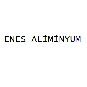Enes Alüminyum Otomotiv 