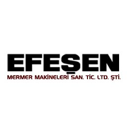 Efeşen Makine Mermer Madencilik Sanayi Ticaret Limited Şirketi