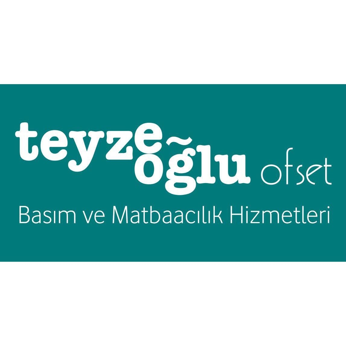 Teyzeoğlu Ofset Basım ve Matbaacılık Hizmetleri Teyzeoğlu Ofset Basım ve Matbaacılık Hizmetleri