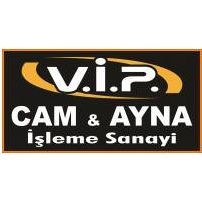V.İ.P. Cam ve Ayna İşleme San.  V.İ.P. Cam ve Ayna İşleme San.