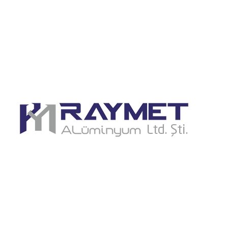 Raymet Alüminyum İnşaat Sanayi Ve Tic. Ltd. Şti.