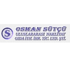 Osman Sütçü Uluslararası Nakliyat Gıda İth. İhr. Tic. Ltd. Şti.