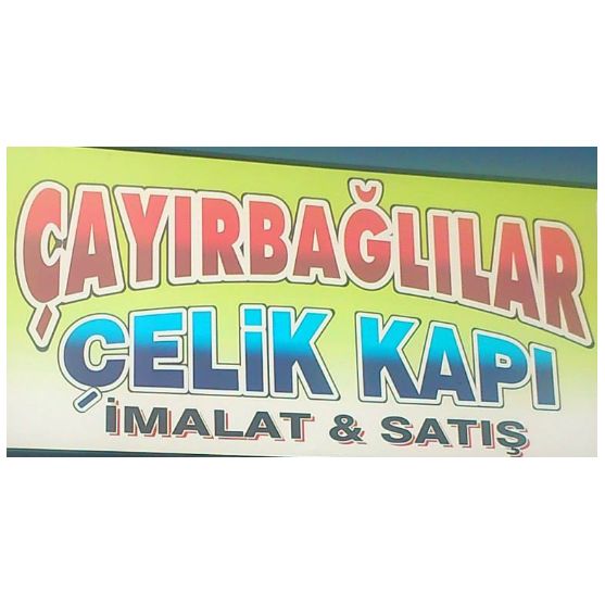 Çayırbağlılar Çelik Kapı İmalat Ve Satış