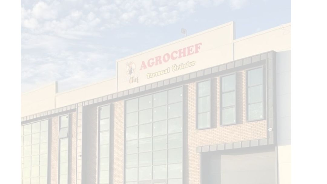 Agrochef Tarımsal Ürünler Sanayi Ticaret Limited Şirketi