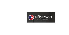 Döşesan Seha Mobilya Ticaret Sanayi ve Pazarlama Ltd. Şti.