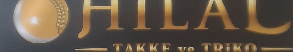 Hilal Takke ve Triko