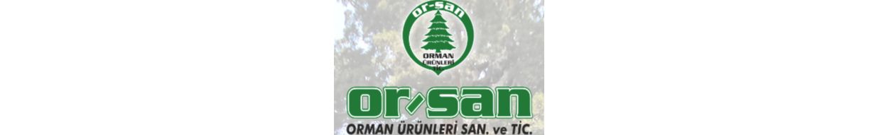 Or-San Orman &#xDC;r&#xFC;nleri &#x130;n&#x15F;. Taah. Tic. 