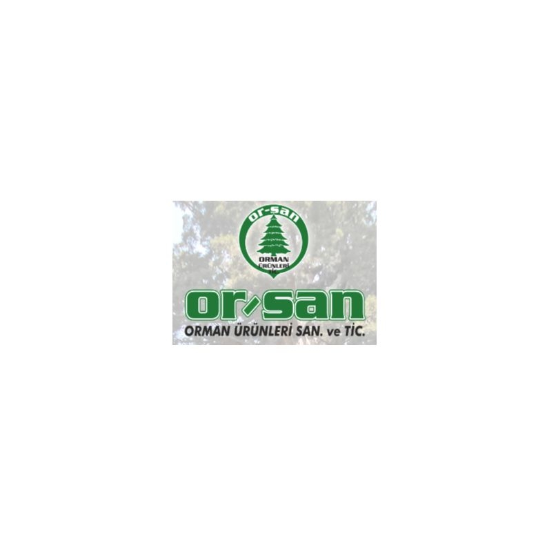 Or-San Orman Ürünleri İnş. Taah. Tic.  Or-San Orman Ürünleri İnş. Taah. Tic.