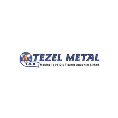 Tezel Metal Makina İç Ve Dış Tic. A.ş.