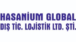 Hasanium Global Dış Ticaret Lojistik Ltd. Şti.