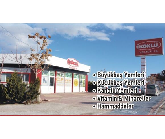 KÖKLÜ YEMCİLİK HAYV. NAK. SAN. LTD. ŞTİ.