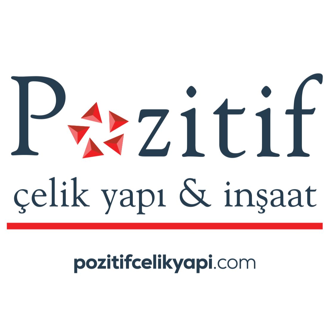 POZİTİF KONSTRÜKSİYON SANAYİ VE TİCARET LİMİTED ŞİRKETİ 