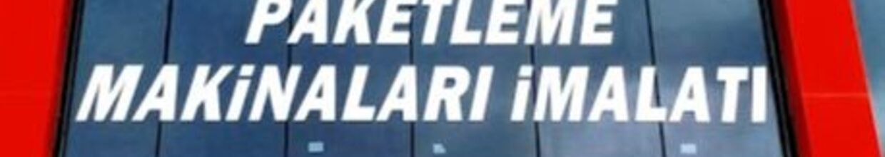 Turgut Makina Paketleme Makineleri imalatı